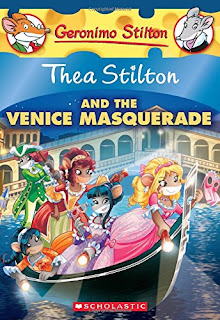Geronimo Stilton: Thea Stilton and the Venice Masquerade