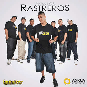 DESCARGAR CD COMPLETO MC CACO - Para Los Rastreros (2011)