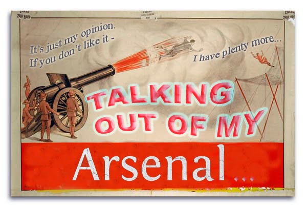 Talking out of my Arsenal
