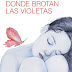 "Donde brotan las violetas" de Carmen Manzaneque