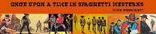 Once Upon a Time in Spaghetti Westerns (podcast)