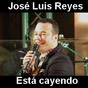 Jose Luis Reyes - Esta cayendo Letra y acordes de guitarra y piano