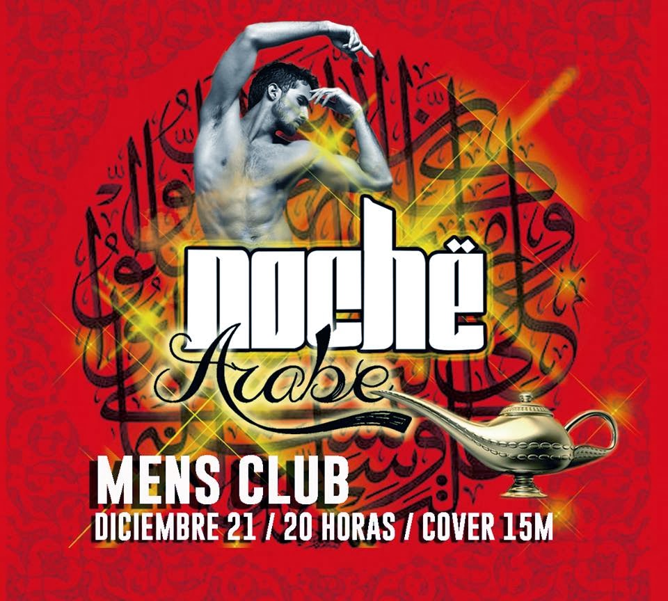 Noche Arabe. Men"s Club.
