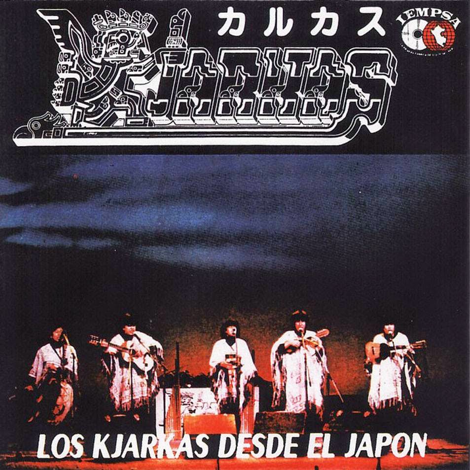  Los Kjarkas Desde El Japon ( 1985 )