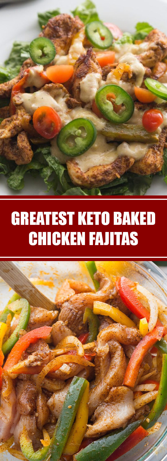 Greatest Keto Baked Chicken Fajitas #keto #chickenfajitas - Id-newstimes