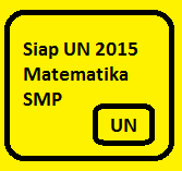 Soal Pemetaan Siap UN Matematika SMP 2014/2015 pict