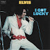 1971 I Got Lucky - Elvis Presley