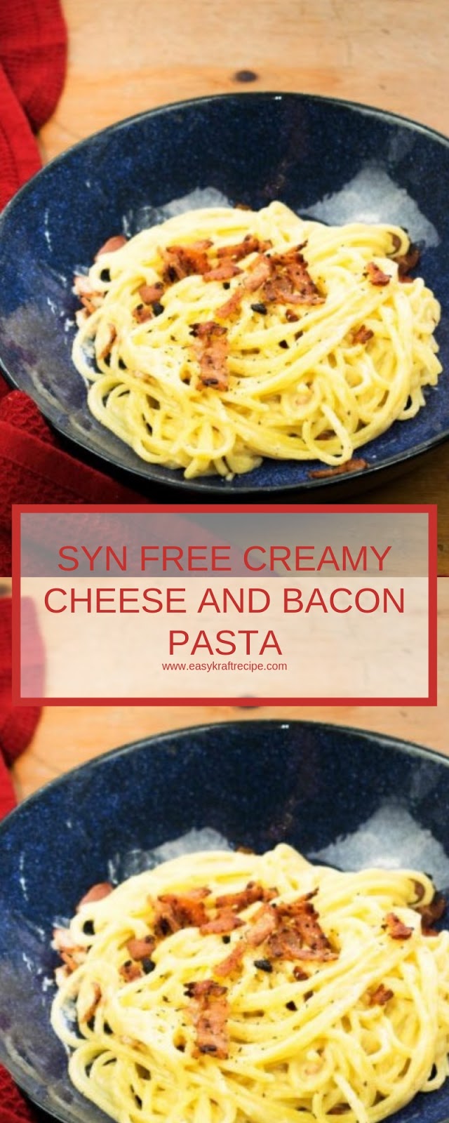 SYN FREE CREAMY CHEESE AND BACON PASTA