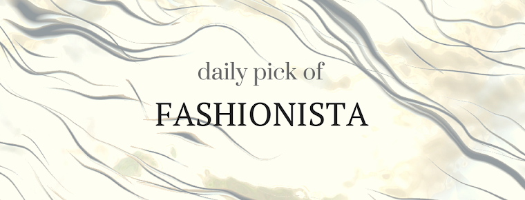 Daily pick of fashionista
