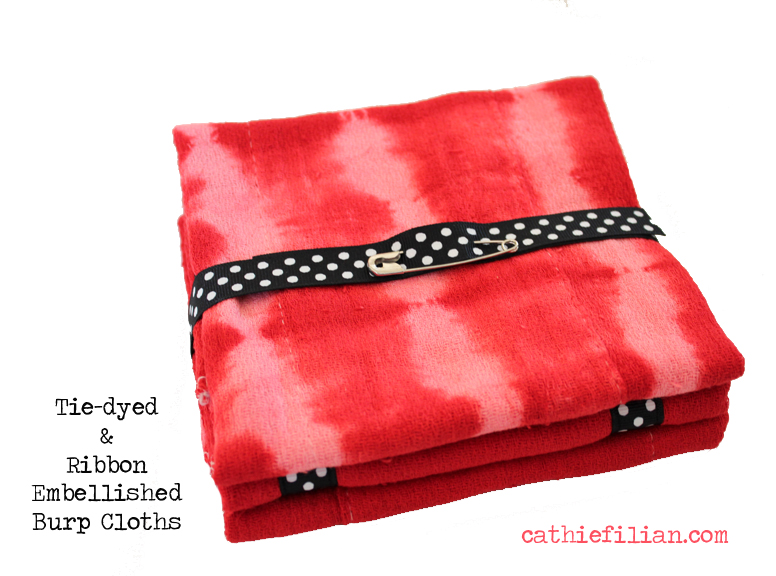 Cathie Filian DIY Tiedyed & Ribbon Embellished Burp Cloths