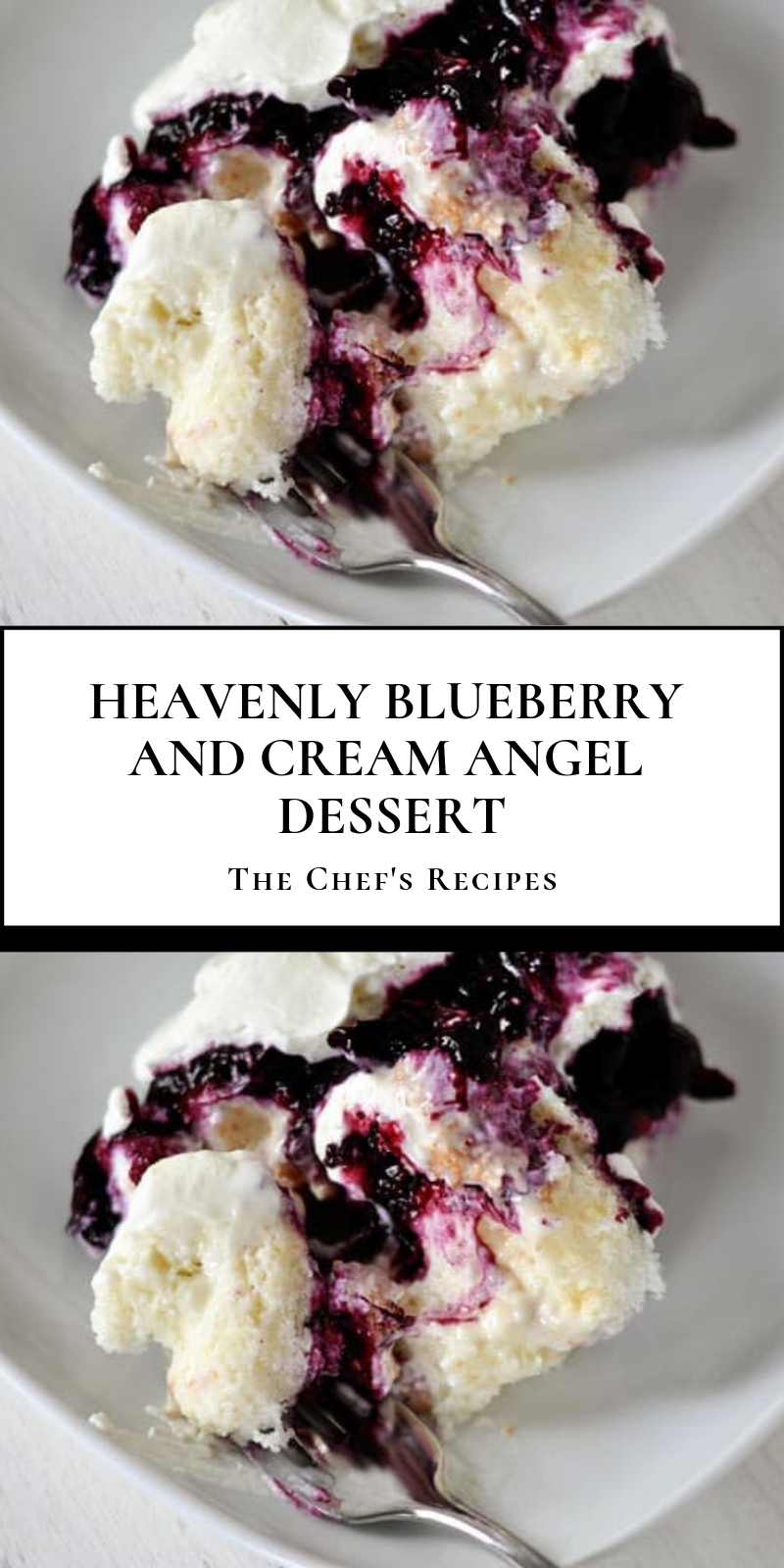 HEAVENLY BLUEBERRY AND CREAM ANGEL DESSERT HEAVENLY BLUEBERRY AND CREAM ANGEL DESSERT