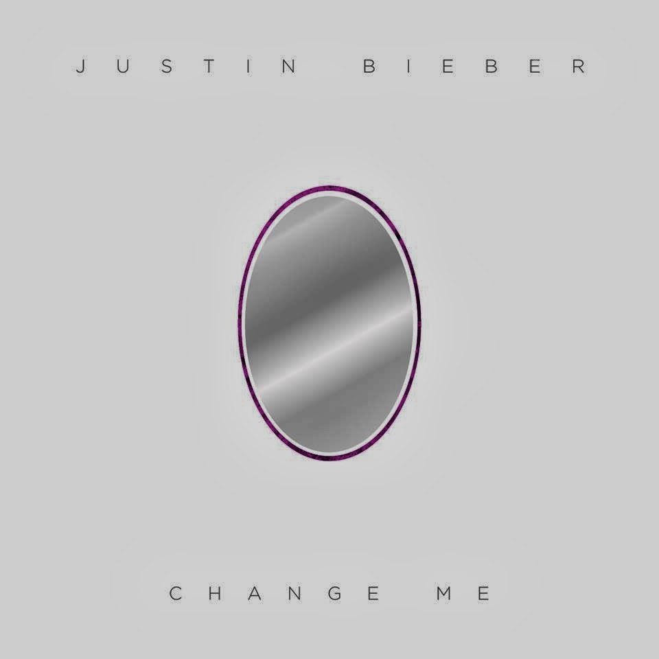 Change Me by Justin Bieber