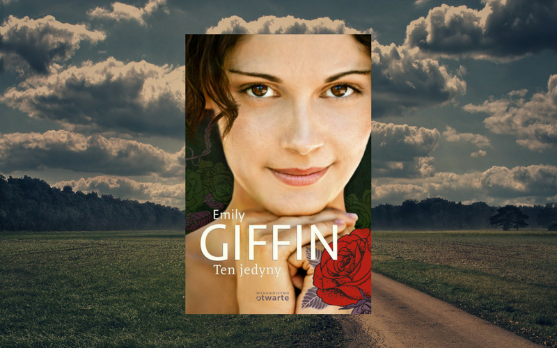 "TEN JEDYNY" - EMILY GIFFIN | TYDZIEŃ Z EMILY GIFFIN - DZIEŃ 7