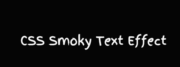 CSS Smoky Text Effect