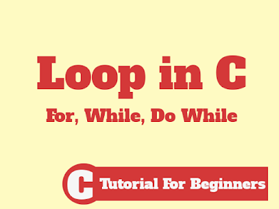 Loop in C Programming