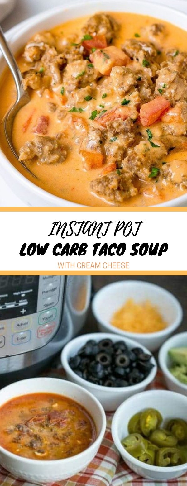 INSTANT POT LOW CARB TACO SOUP WITH CREAM CHEESE Pot Recipe