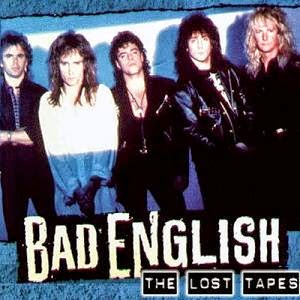 Bad English The Lost Tapes 1992