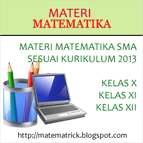 Materi matematika SMA kurikulum 2013