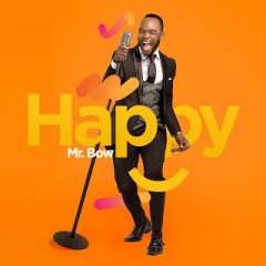 Mr Bow - Happy (2018) DOWNLOAD || BAIXAR MP3