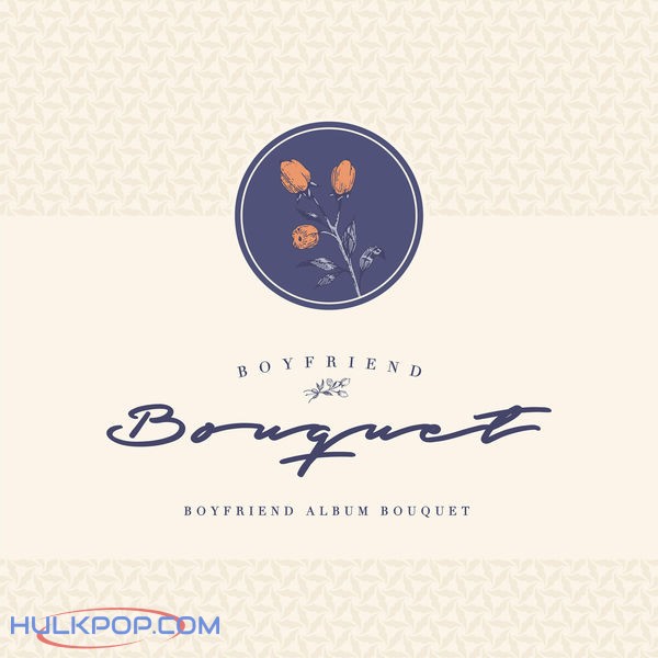 BOYFRIEND – Bouquet
