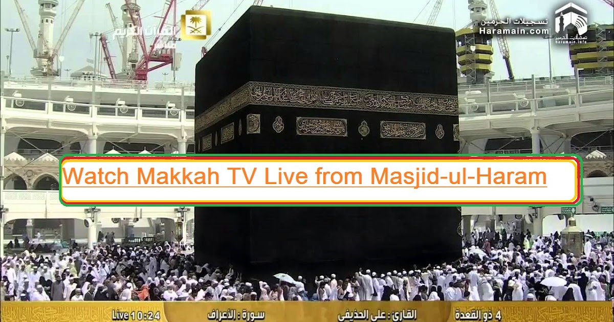 Makkah TV Live Streaming
