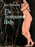 cover of The Transparent Body by Lisa Bernstein (Lisa B) published by Wesleyan University Press