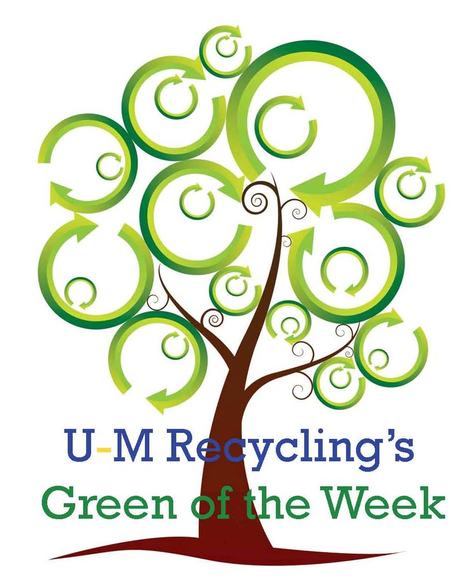 UM Recycling Green Of The Week 5th Edition um-recycling-green-of-the-week-5th-edition