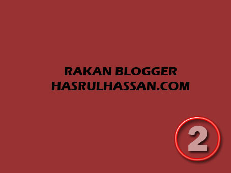 Rakan Blogger hasrulhassan.com 2