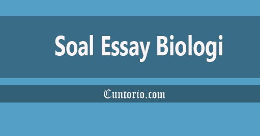 Soal Essay Biologi Kelas XI Semester 2 Materi &quot;Sistem