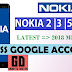 فيديو خرافى وحصرى ل كيفية تخطى جوجل اكونت لـ Nokia 2 | 3 | 5 | 6 | 8 Android 7.0 | 7.1.1 |8.0 | 2018 فيديو خرافى وحصرى ل كيفية تخطى جوجل اكونت لـ Nokia 2 | 3 | 5 | 6 | 8 Android 7.0 | 7.1.1 |8.0 | 2018