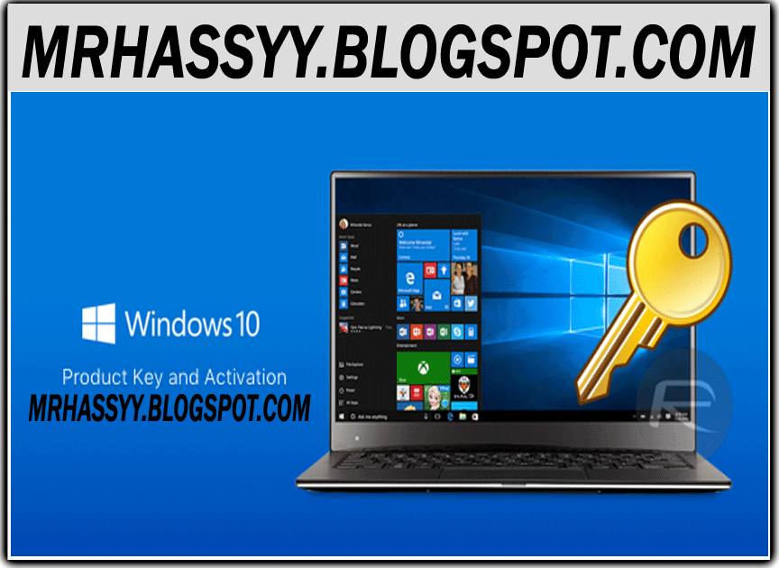 Windows 10 Pro Activation Keys For All Version 2017 Mr Hassyy