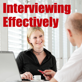 interviewing well, interviewing effectively,