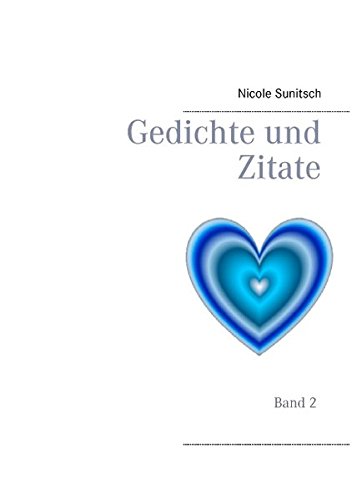 Gedichte Von Nicole Sunitsch Autorin Neu Buchankundigung