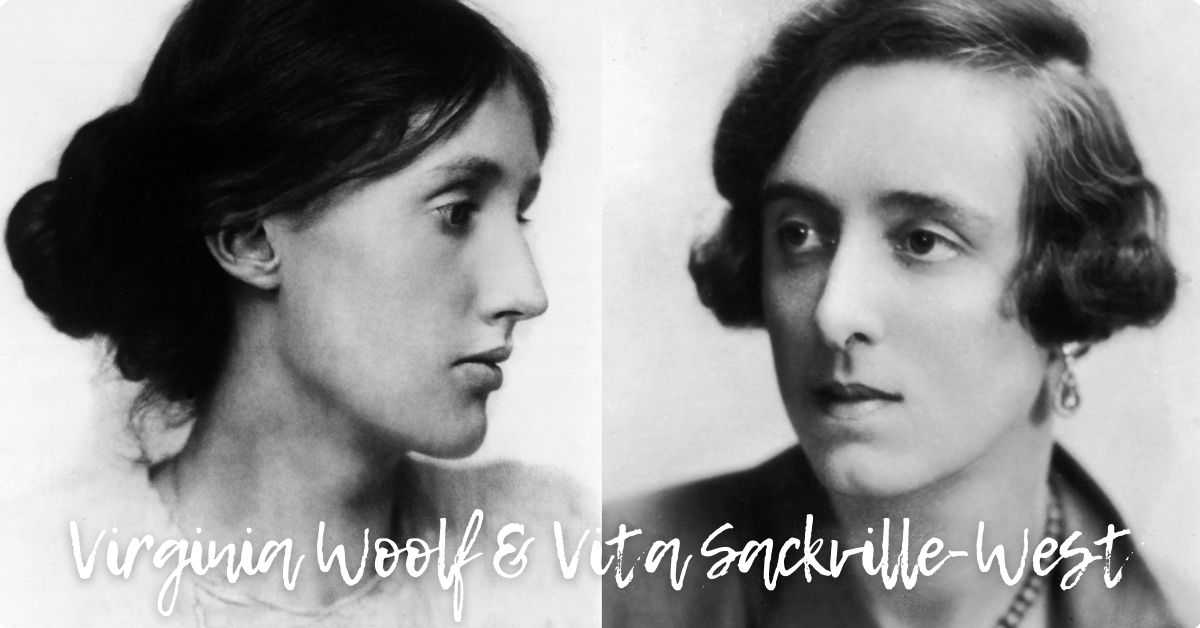 Virginia Woolf & Vita Sackville-West
