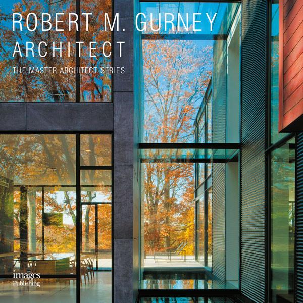 Book Review: Robert M. Gurney Architect: The Master Architect Series