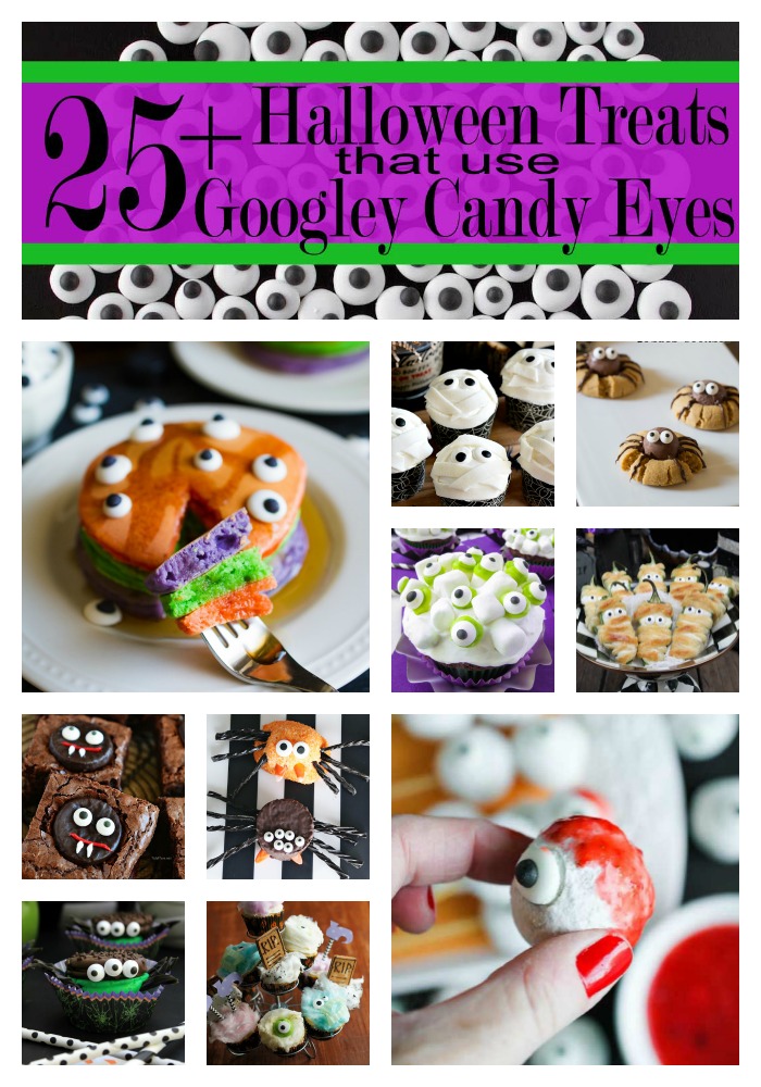 25+ Candy Googley Eye Treats For Halloween - My Name Is Snickerdoodle