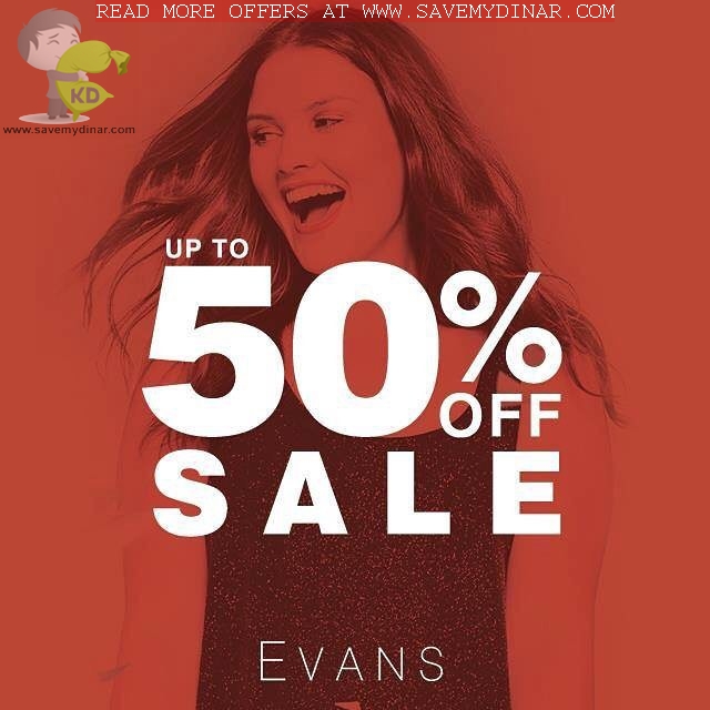 Evans Kuwait - Sale Upto  50%