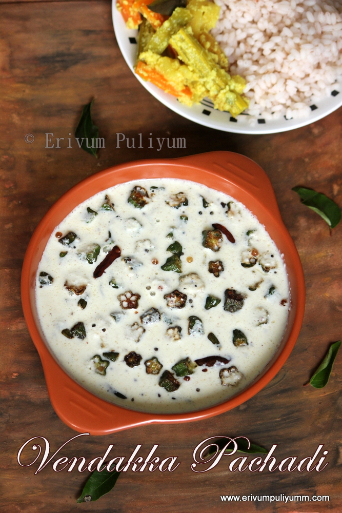 Erivum Puliyum: Vendakka Kichadi (Pachadi) | Fried Okra in Yogurt ...