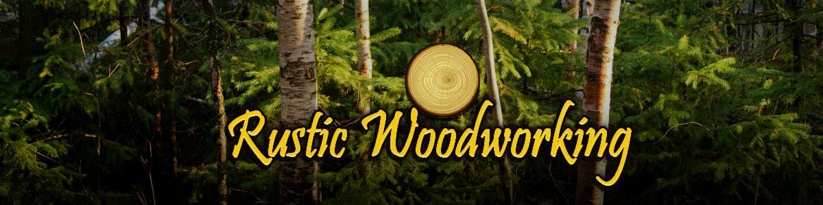 Rustic Woodworking Blog