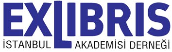 İstanbul Exlibris Akademisi Derneği Ana sayfasına dönmek için lütfen logonun üstüne basınız.