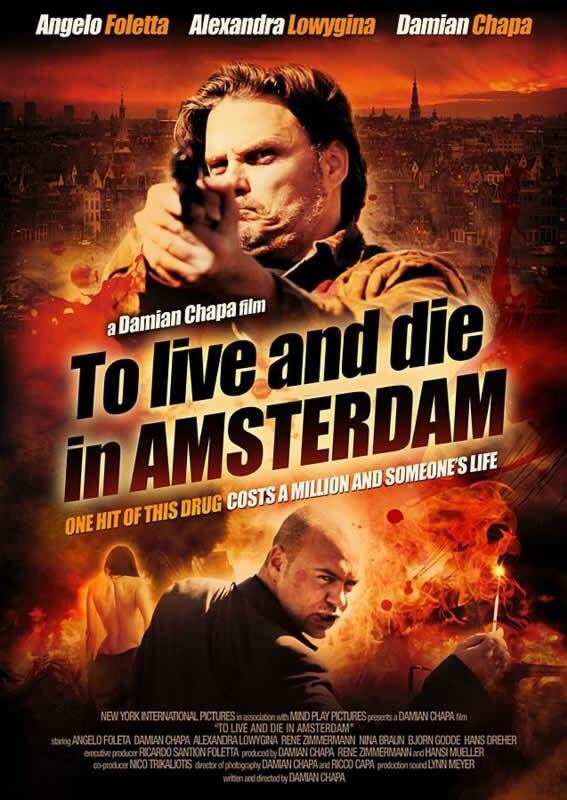 To Live and Die in Amsterdam 2016 - Full (HDRIP)