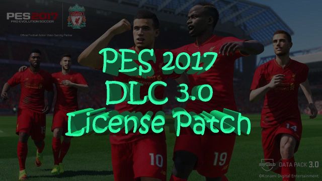 PES 2017 PESLover License Patch DLC 3.0 Season 2016/2017 ~