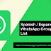 Join Now! Spanish/Espanol WhatsApp Group Join Link List 2019 | Whatsapp Group Join Links
