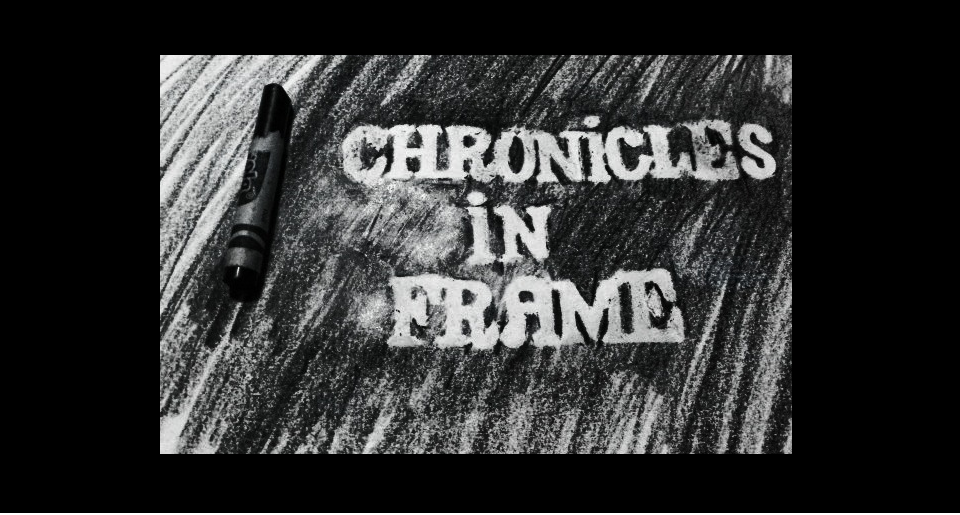 Chronicles In Frame