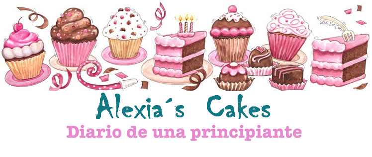 Alexia's Cakes: Diario de una principiante