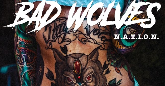 Bad Wolves - N.A.T.I.O.N. (2019) - Album [iTunes Plus AAC M4A] - iTunestify