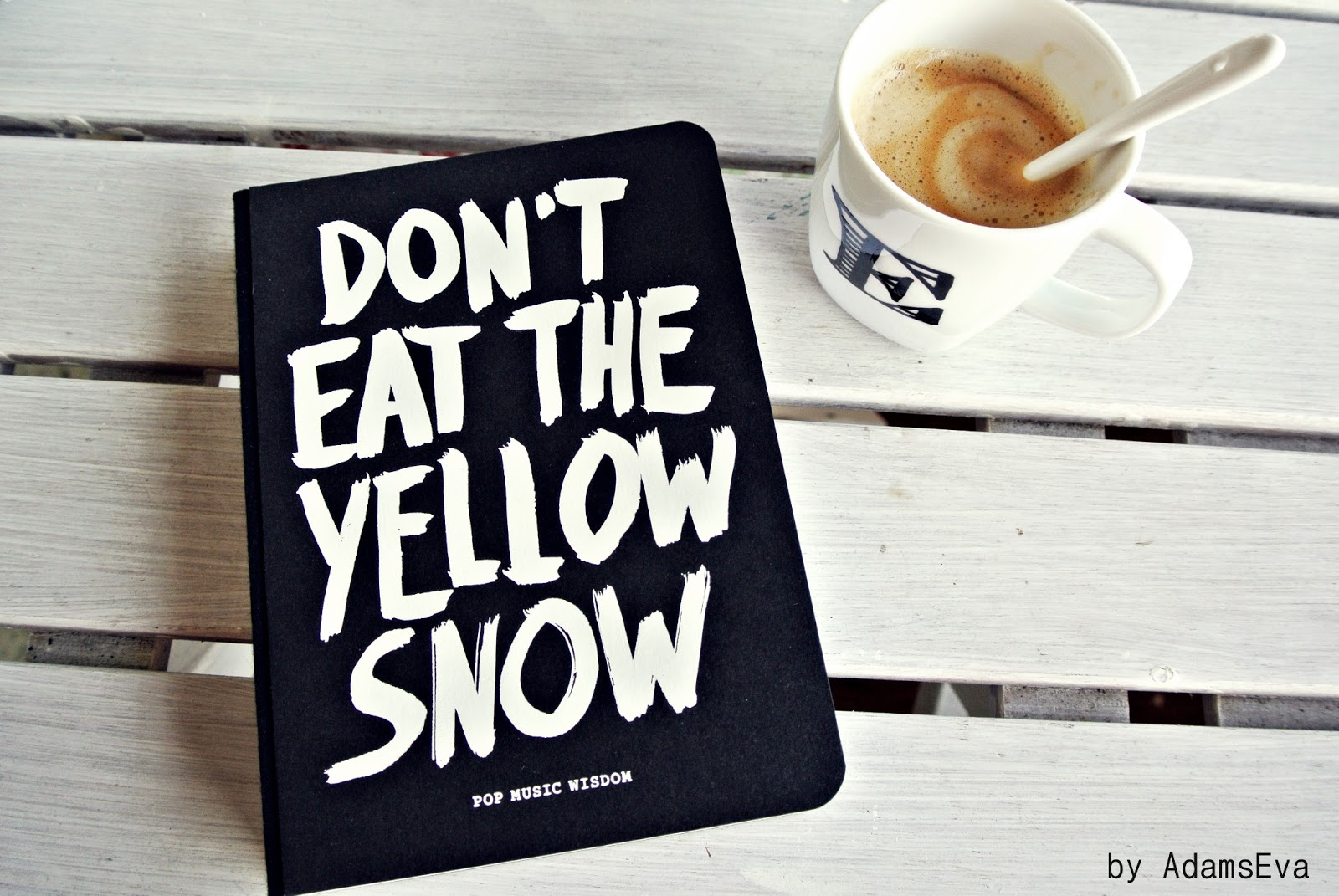 Don T Eat The Yellow Snow Buch