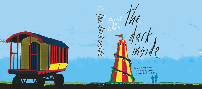 The Dark Inside by Rupert Wallis Early Images