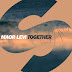 MAOR LEVI - 'TOGETHER' - COMING MAY 12TH ON SPRS (SPINNIN' RECORDS)