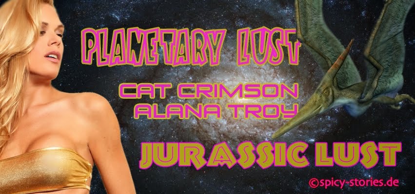 Spicy Fantasies - Jurassic Lust - Planetary Lust